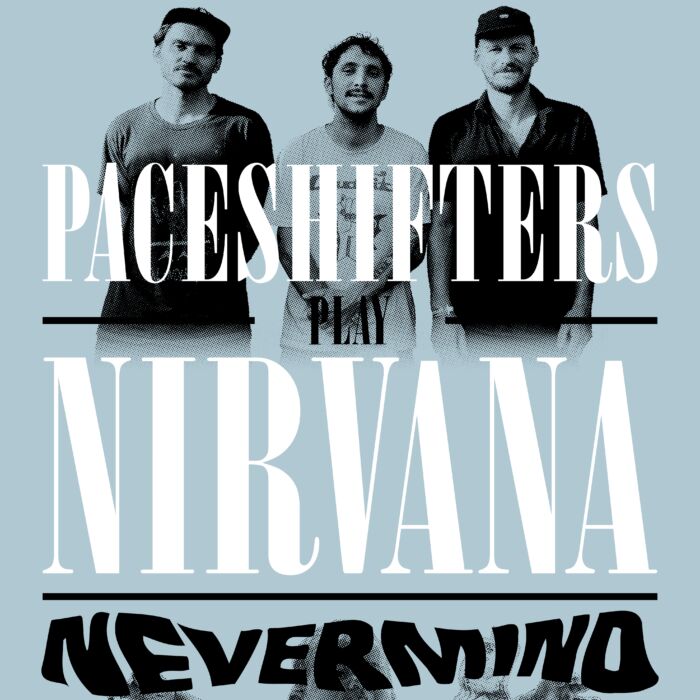 Posterafbeelding van Paceshifters play Nirvana